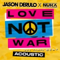 Love Not War (The Tampa Beat)(Acoustic)