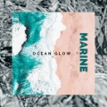 Ocean Glow - Marine