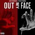 Out My Face (Explicit)