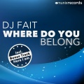 Where Do You Belong (Club Edit)