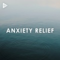 Anxiety Relief