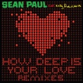 How Deep Is Your Love (feat. Kelly Rowland)(Smash Mode Radio Edit)