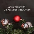 Anne Sofie von Otter、Jan Bengtson、Elvis Costello、Markus Leoson、Ulf Forsberg、Ulrika Jansson、Torbjörn Helander、mats rondin - Stille Nacht, heilige Nacht