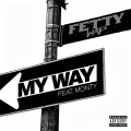 My Way (feat. Monty)(Explicit)