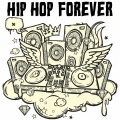 Hip Hop Forever (Explicit)