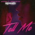 Tell Me (Sak Noel Remix)