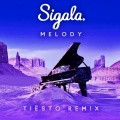 Sigala、Tiësto - Melody