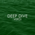 Deep Dive - Verdi
