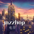 jazzhop电台:最佳的lofi背景音乐,很放松的爵士节奏为了做饭、休息和休闲时间,爵士嘻哈低保真【jazzhop radio】