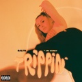 Trippin' (Explicit)