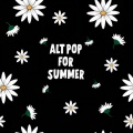 Alt Pop For Summer (Explicit)