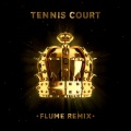 Lorde、Flume - Tennis Court
