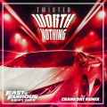 WORTH NOTHING (Crankdat Remix / Fast & Furious: Drift Tape/Phonk Vol 1|feat. Oliver Tree|Explicit)