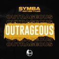 Outrageous (feat. Rayven Tyler)(Explicit)