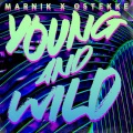 Marnik、OsTEKKe - Young And Wild
