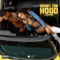 WANT EM HOOD (Explicit)