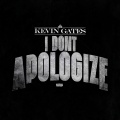 I Don’t Apologize (Explicit)