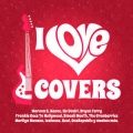 I Love Covers