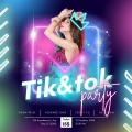 Tik & Tok Party (Explicit)