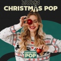 Christmas Pop 2023 by Digster Pop (Explicit)