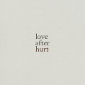 Love After Hurt