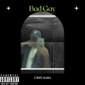 Cris Ivan - Bad Gay