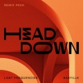 Lost Frequencies、Bastille、Samm (BE) - Head Down
