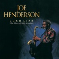 Joe Henderson - A Flower Is A Lovesome Thing