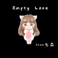 Empty Love (1.1x)