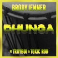 Dhunga (feat. TroyBoi and Toxic Rob)(Explicit)