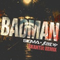 Badman (skantia Remix|Explicit)