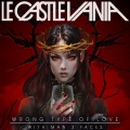 Le Castle Vania、Man 3 Faces - Wrong Type of Love