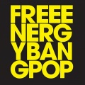 Free Energy - Bang Pop