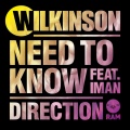Wilkinson - Need To Know Feat. Iman (Radio Edit)