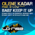 olene kadar - Baby Keep It Up (feat. D-Low)