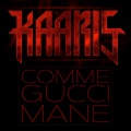 Comme Gucci Mane (Explicit)