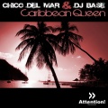 chico del mar - Caribbean Queen