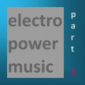 electro power music, Part 1