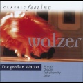 Classic Feeling: Die Grossen Walzer