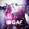 Carmen & Camille、Punkrockerz - IDGAF