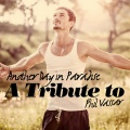 Another Day in Paradise: A Tribute to Phil Vassar