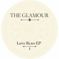 The Glamour、Max Morrel - Love Burn (Max Morrel 4x4 Remix)