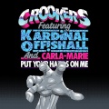 Crookers - Put Your Hands On Me