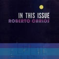 Roberto Carlos - Se Voce Gostou