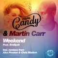 Rare Candy、martin carr、Emiliyah - Weekend (Radio Edit)