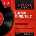 gabriel bacquier、Jean Laforge - No. 1, La chanson du pêcheur