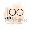 100 CHILLOUT ESSENTIALS