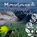 Mexican Style (Ecosound Musica Messicana e dal Mondo)