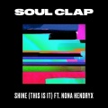 soul clap、nona hendryx - Shine (This Is It Dimitri From Paris & DJ Rocca Erodiscomix Vocal)