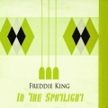 Freddie King - It's Too Bad (Things Are Going So Tough)